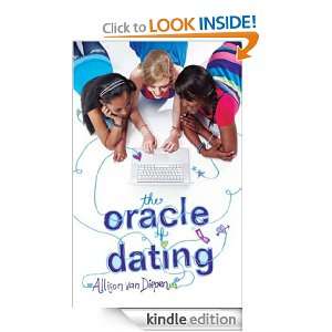 The Oracle Of Dating Allison Van Diepen  Kindle Store