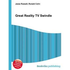  Great Reality TV Swindle Ronald Cohn Jesse Russell Books