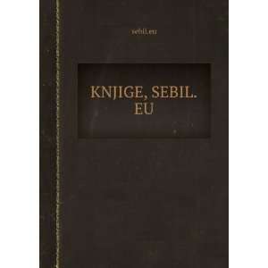  KNJIGE, SEBIL.EU sebil.eu Books