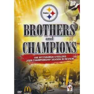  CHAMPIONS  THE PITTSBURG STEELERS 2008 CHAMPIONSHIP SEASON IN REVIEW 