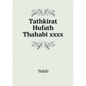  Tathkirat Hufath Thahabi xxxx Yedali Books