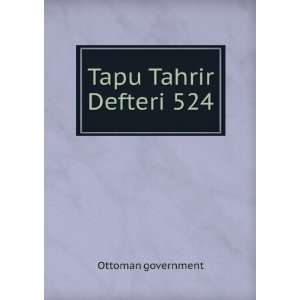  Tapu Tahrir Defteri 524 Ottoman government Books