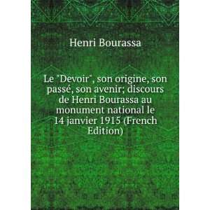   Bourassa au monument national le 14 janvier 1915 (French Edition