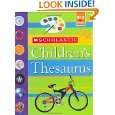 Scholastic Childrens Thesaurus by John K. Bollard ( Hardcover 