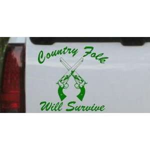 Country Folk Will Survive Country Car Window Wall Laptop Decal Sticker 