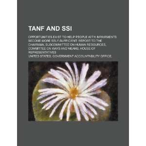  TANF and SSI opportunities exist to help people with 