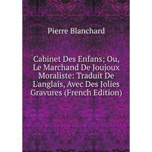  Cabinet Des Enfans; Ou, Le Marchand De Joujoux Moraliste 