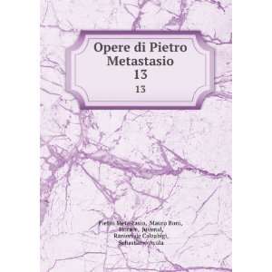  Opere di Pietro Metastasio. 13 Mauro Boni, Horace 