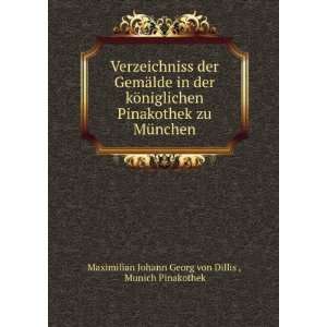    Munich Pinakothek Maximilian Johann Georg von Dillis  Books