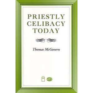    Priestly Celibacy Today [Paperback] Thomas McGovern Books