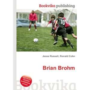 Brian Brohm Ronald Cohn Jesse Russell  Books