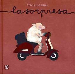 La Sorpresa the Surprise by Sylvia Van Ommen 2004, Hardcover 