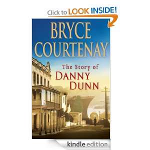 The Story of Danny Dunn Bryce Courtenay  Kindle Store