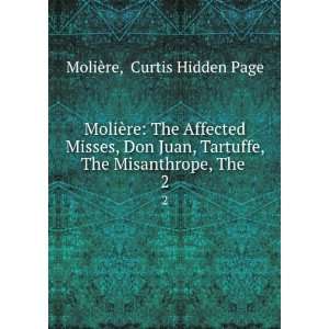   , The Misanthrope, The . 2 Curtis Hidden Page MoliÃ¨re Books