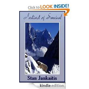 Instinct of Survival Stan Jankaitis  Kindle Store