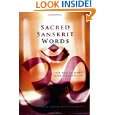 Sacred Sanskrit Words For Yoga, Chant, and Meditation by Leza Lowitz 