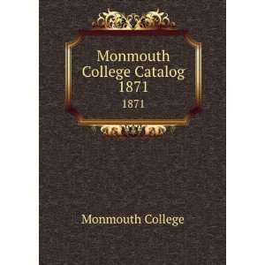  Monmouth College Catalog. 1871 Monmouth College Books