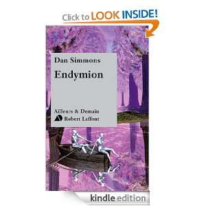 Endymion (French Edition) Dan SIMMONS  Kindle Store