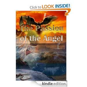 The Passion of the Angel (The shade of the light) Suren Fant, Astghik 