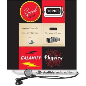  Special Topics in Calamity Physics (Audible Audio Edition 