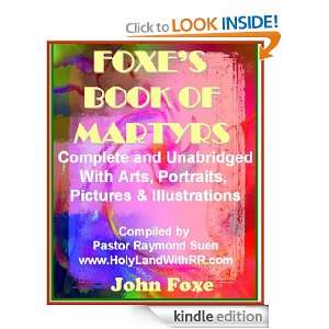   ) John Foxe, Raymond Suen, Rosablanca Suen  Kindle Store