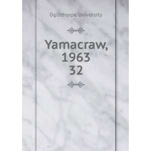  Yamacraw, 1963. 32 Oglethorpe University Books