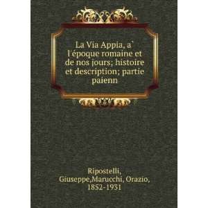   partie paienn Giuseppe,Marucchi, Orazio, 1852 1931 Ripostelli Books