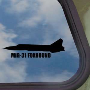 MiG 31 FOXHOUND Black Decal Military Soldier Car Sticker  