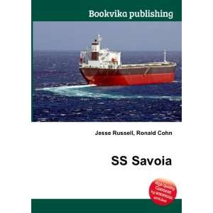  SS Savoia Ronald Cohn Jesse Russell Books