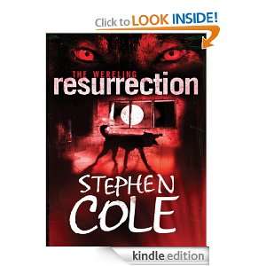 The Wereling 3 Resurrection Stephen Cole  Kindle Store