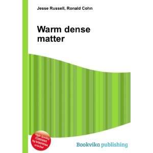  Warm dense matter Ronald Cohn Jesse Russell Books