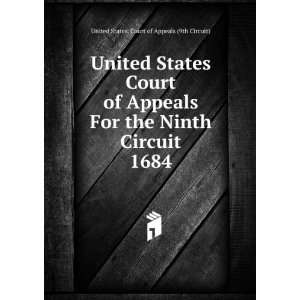  States Court of Appeals For the Ninth Circuit. 1684 United States 