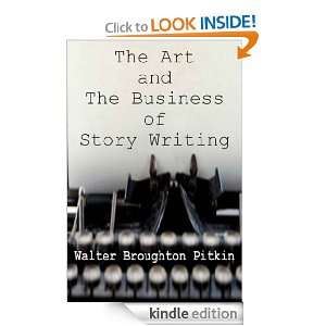   OF STORY WRITING Walter Broughton Pitkin  Kindle Store