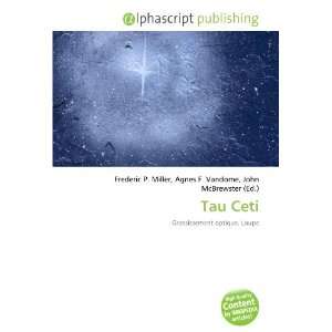  Tau Ceti (French Edition) (9786132737175) Books