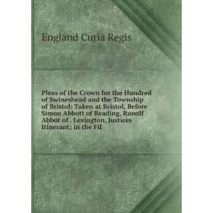   Lexington, Justices Itinerant; in the Fif England Curia Regis Books