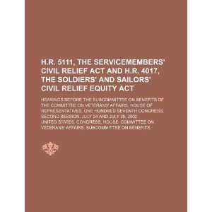  H.R. 5111, The Servicemembers Civil Relief Act and H.R 