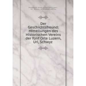   und Zug Historischer Verein der fÃ¼nf Orte Luzern  Books