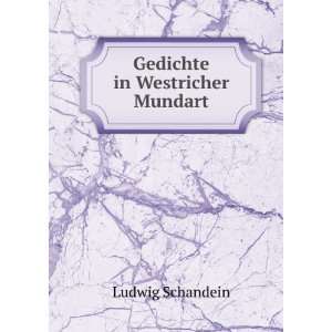  Gedichte in Westricher Mundart Ludwig Schandein Books