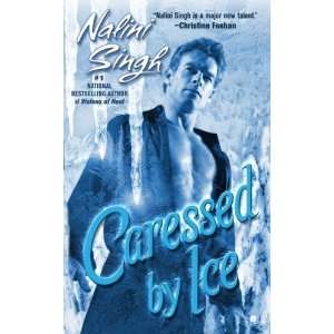  Caressed By Ice (Psy Changelings, Book 3) [Mass Market 