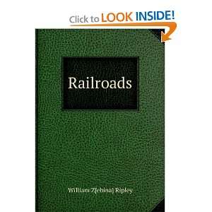  Railroads William Z[ebina] Ripley Books