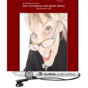  Gain Confidence and Speak Clearly Elocution (Audible 