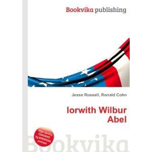  Iorwith Wilbur Abel Ronald Cohn Jesse Russell Books