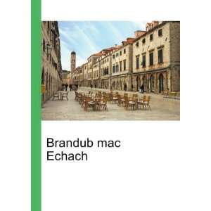  Brandub mac Echach Ronald Cohn Jesse Russell Books