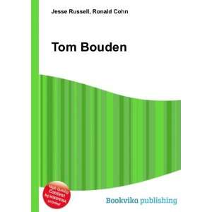 Tom Bouden Ronald Cohn Jesse Russell Books
