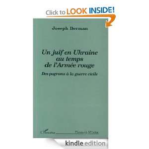 Un juif en Ukraine au temps de lArmée rouge Des pogroms à la 