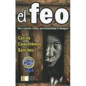   Spanish Edition) [Paperback] Carlos CuauhtÃ©moc SÃ¡nchez Books