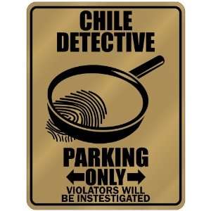  New  Chilean Detective   Parking Only  Chile Parking 