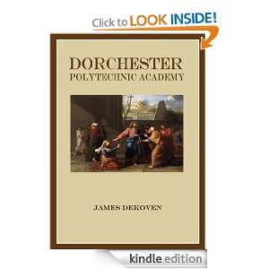 Dorchester Polytechnic Academy Rev. James DeKoven  Kindle 