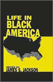 Life In Black America, (0803935382), James S. Jackson, Textbooks 