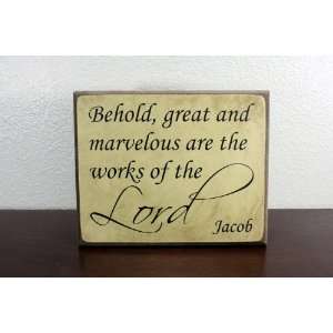  Behold Great & Marvelous Plaque
